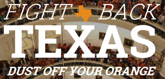 Fight back Texas Dust off your orange pro-choice abortion Planned Parenthood Wendy Davis