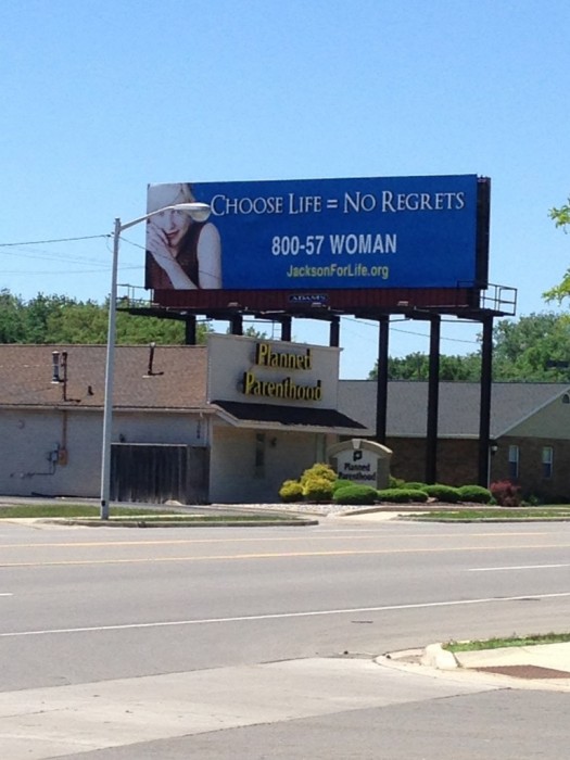 Pro-life Billboard over Planned Parenthood Jackson Michigan