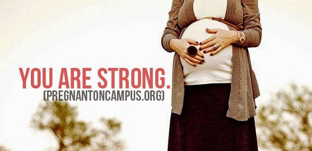 pregnant on campus you are strong