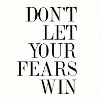 82304-Dont-Let-Your-Fears-Win